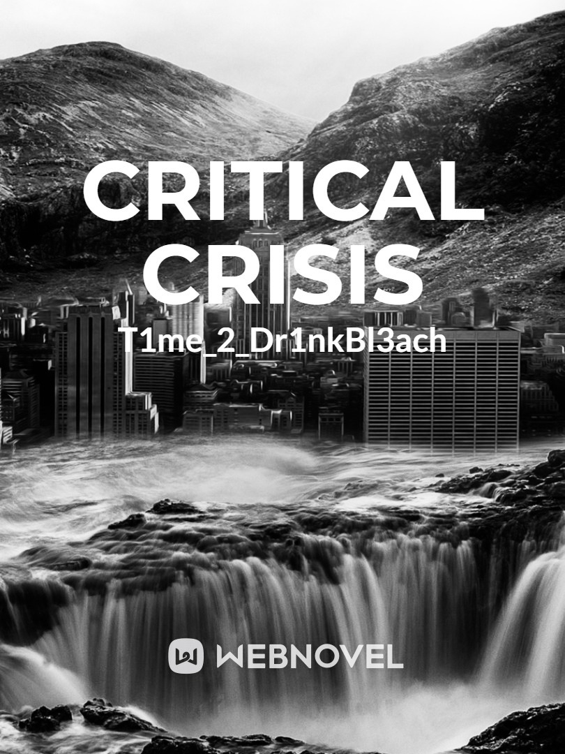 Critical Crisis