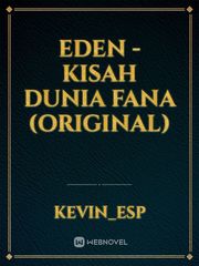 EDEN - Kisah Dunia Fana (Original) Book