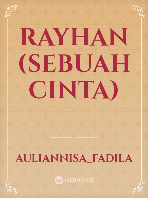 Rayhan (Sebuah Cinta) Book