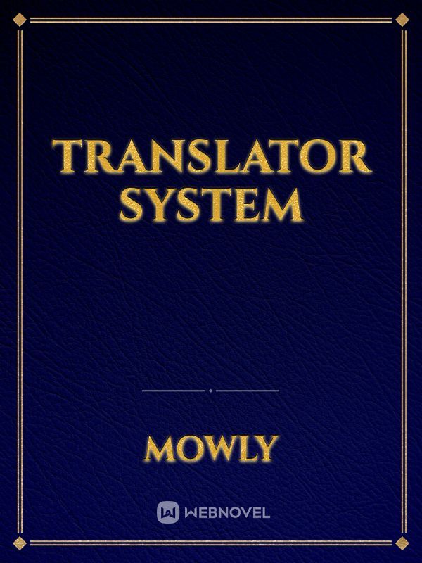 Translator System
