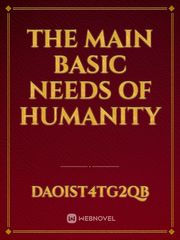 The Main Basic Needs Of Humanity Book