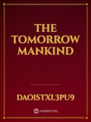 The tomorrow mankind Book
