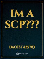 Im a SCP??? Book