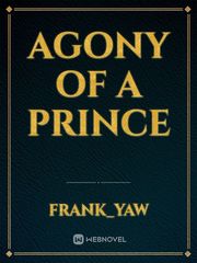 AGONY OF A PRINCE Book