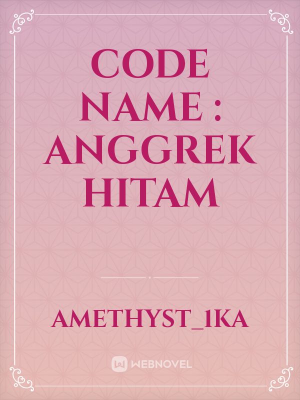 Code Name : Anggrek Hitam Book