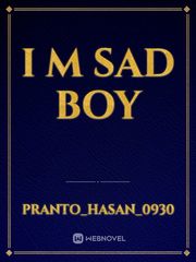 I m sad boy Book