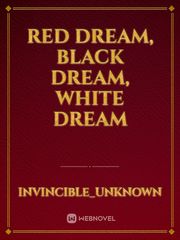 Red dream, black dream, white dream Book