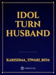 Idol turn Husband Book