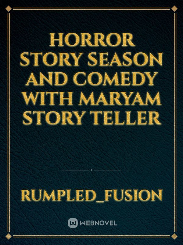 Horror story season and comedy with maryam story teller Book