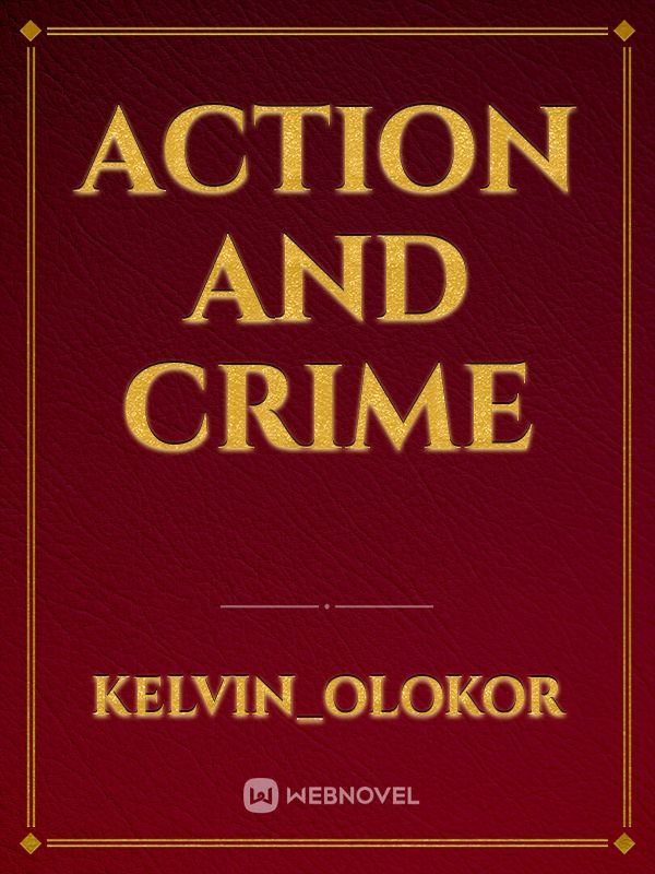 Action and crime