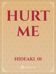Hurt Me Book