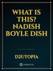 What is this? Nadish Boyle Dish Book
