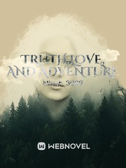 Truth,Love, and Adventure Book