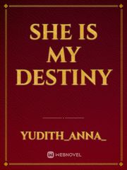 SHE IS MY DESTINY Book