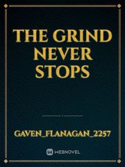 The Grind Never Stops Book