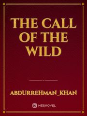 THE CALL OF
THE WILD Book
