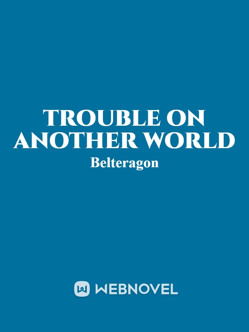 Trouble on another world