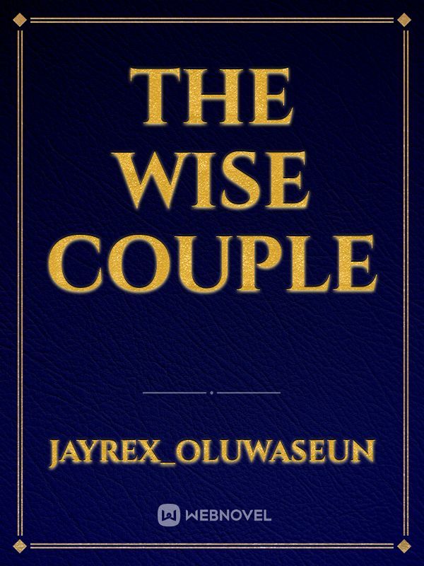 The wise couple