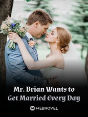 Mr. Brian Wants to Get Married Every Day Book