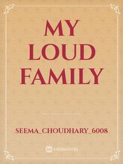 My  loud family Book