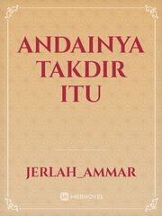 ANDAINYA TAKDIR
ITU Book