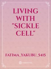 Living with "Sickle Cell" Book