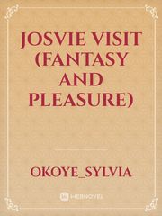 Josvie Visit (fantasy and pleasure) Book
