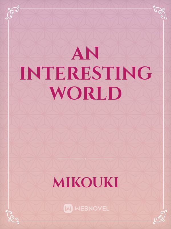 An interesting world Book