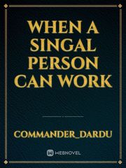 When a singal person Can work Book
