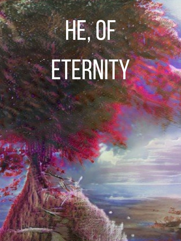 He, Of Eternity Book