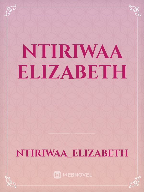 Ntiriwaa Elizabeth Book