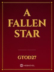 A Fallen Star Book