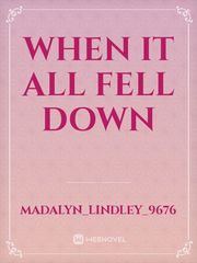 When it all fell down Book