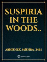 Suspiria in the woods.. Book
