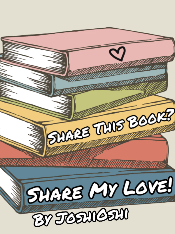 Share This Book? Share My Love! (BL)