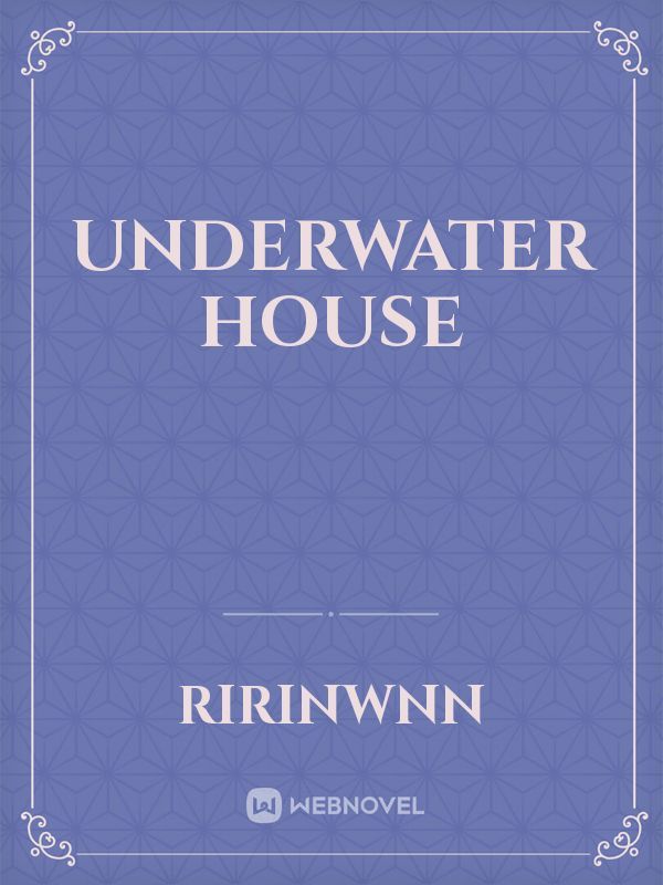 Underwater House Book
