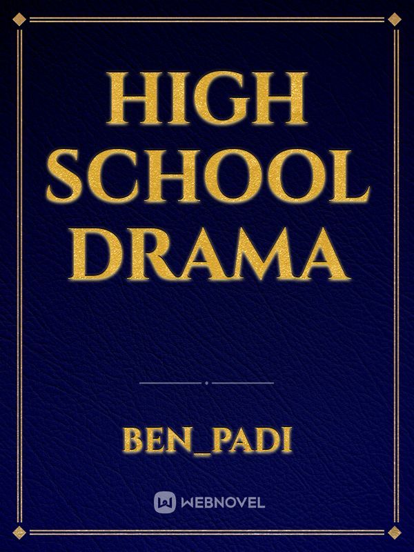 HIGH SCHOOL DRAMA Book