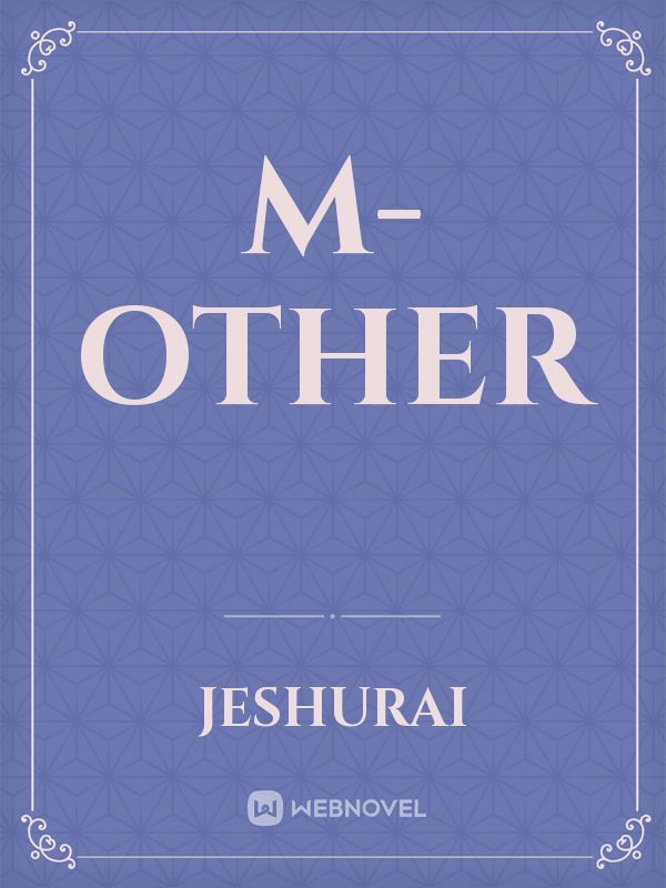M-other