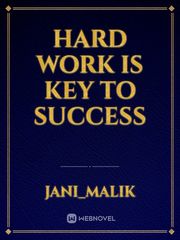 Hard work is key to success Book