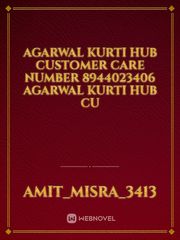 agarwal kurti hub customer care number 8944023406
agarwal kurti hub cu Book