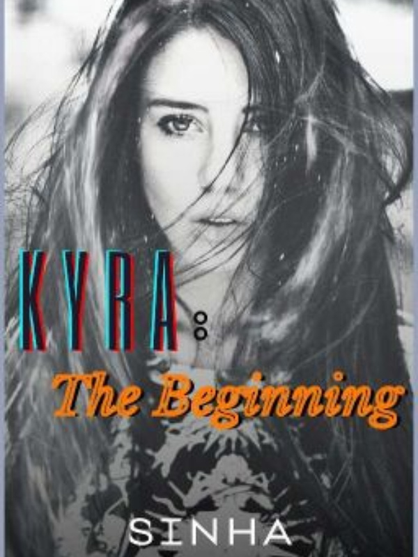 KYRA : THE BEGINNING Book