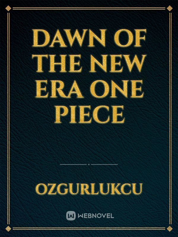 Dawn of the New Era One Piece Book