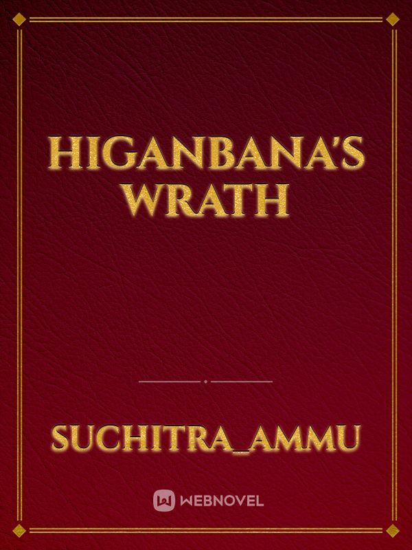 Higanbana's Wrath