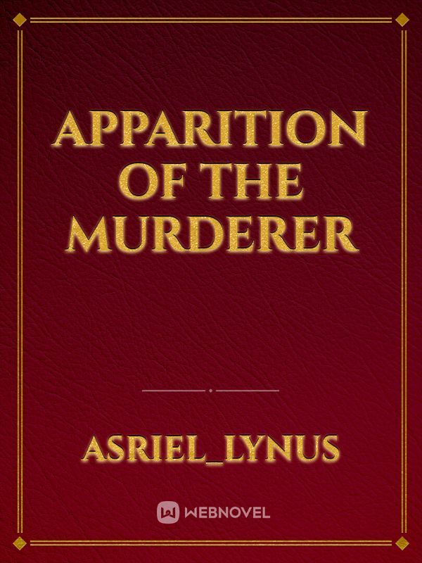 apparition of the murderer