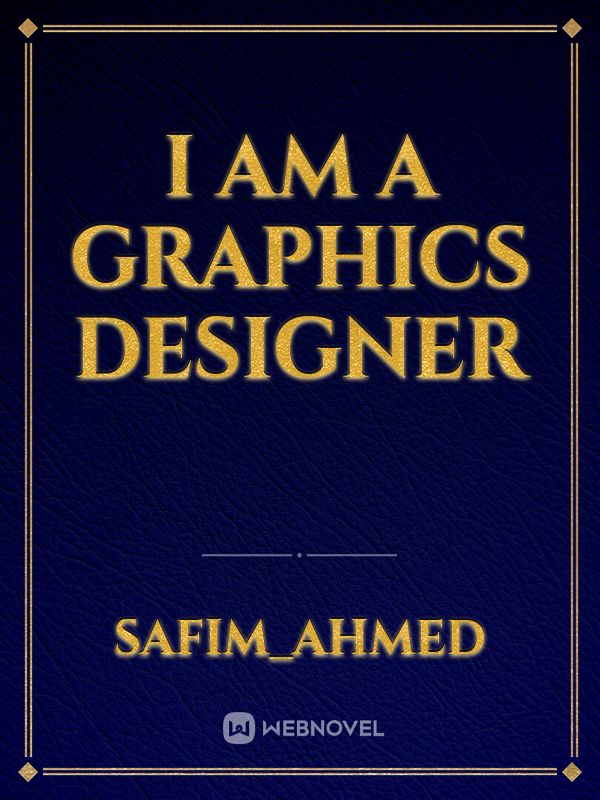 I am a Graphics Designer Book