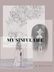 MY SINFUL LIFE Book