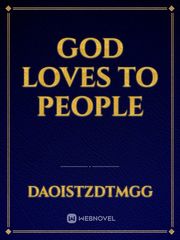God loves to people Book