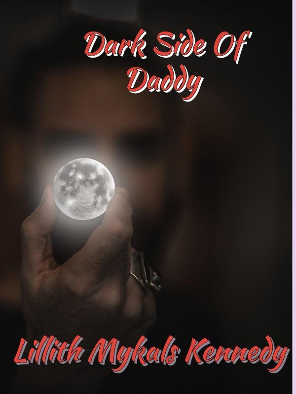 Dark Side Of Daddy