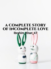 A complete story of incomplete love Book