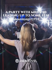 A party with Miles 20 leading up to some fun Book